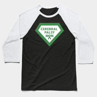 Cerebral Palsy mom Baseball T-Shirt